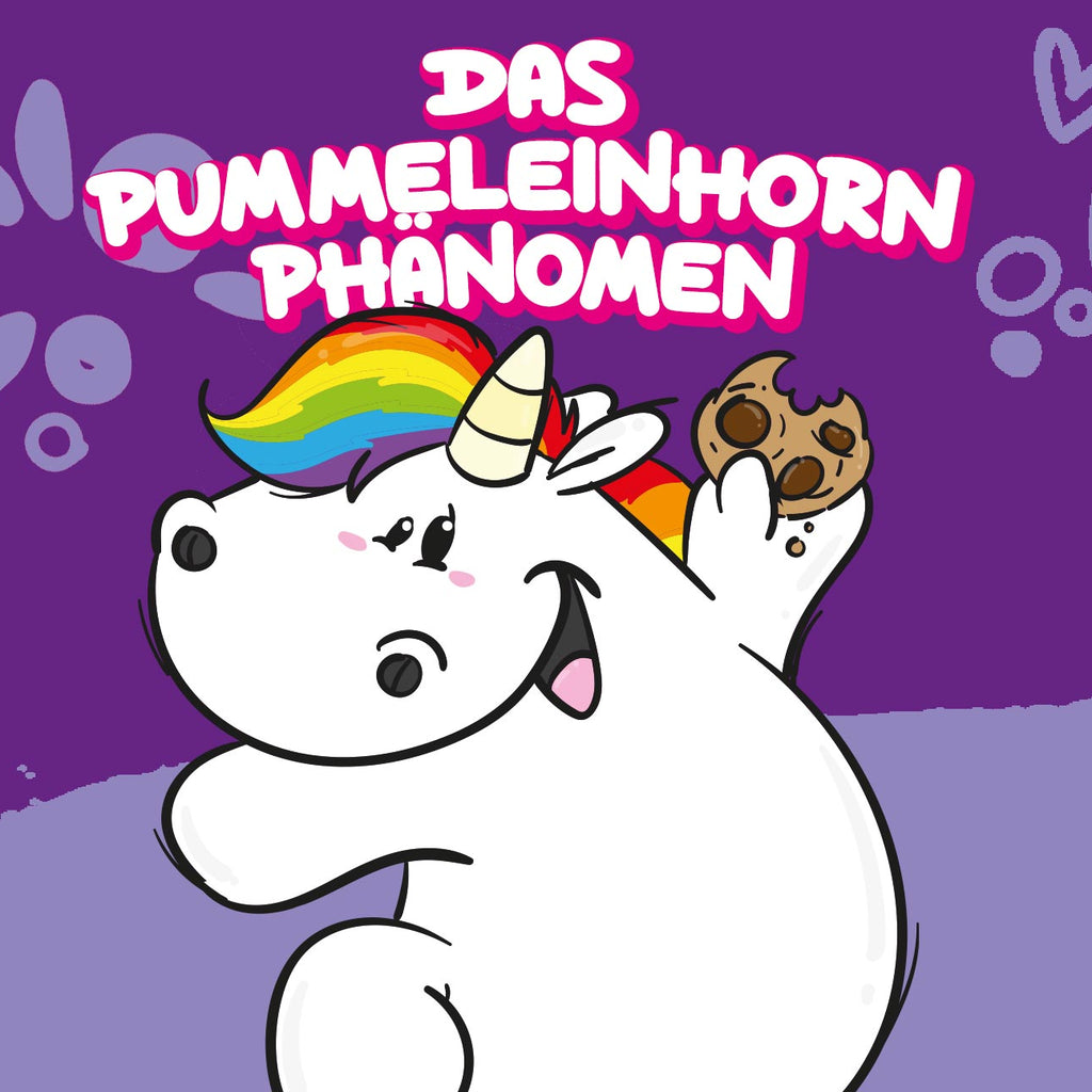 Das Pummeleinhorn Phänomen